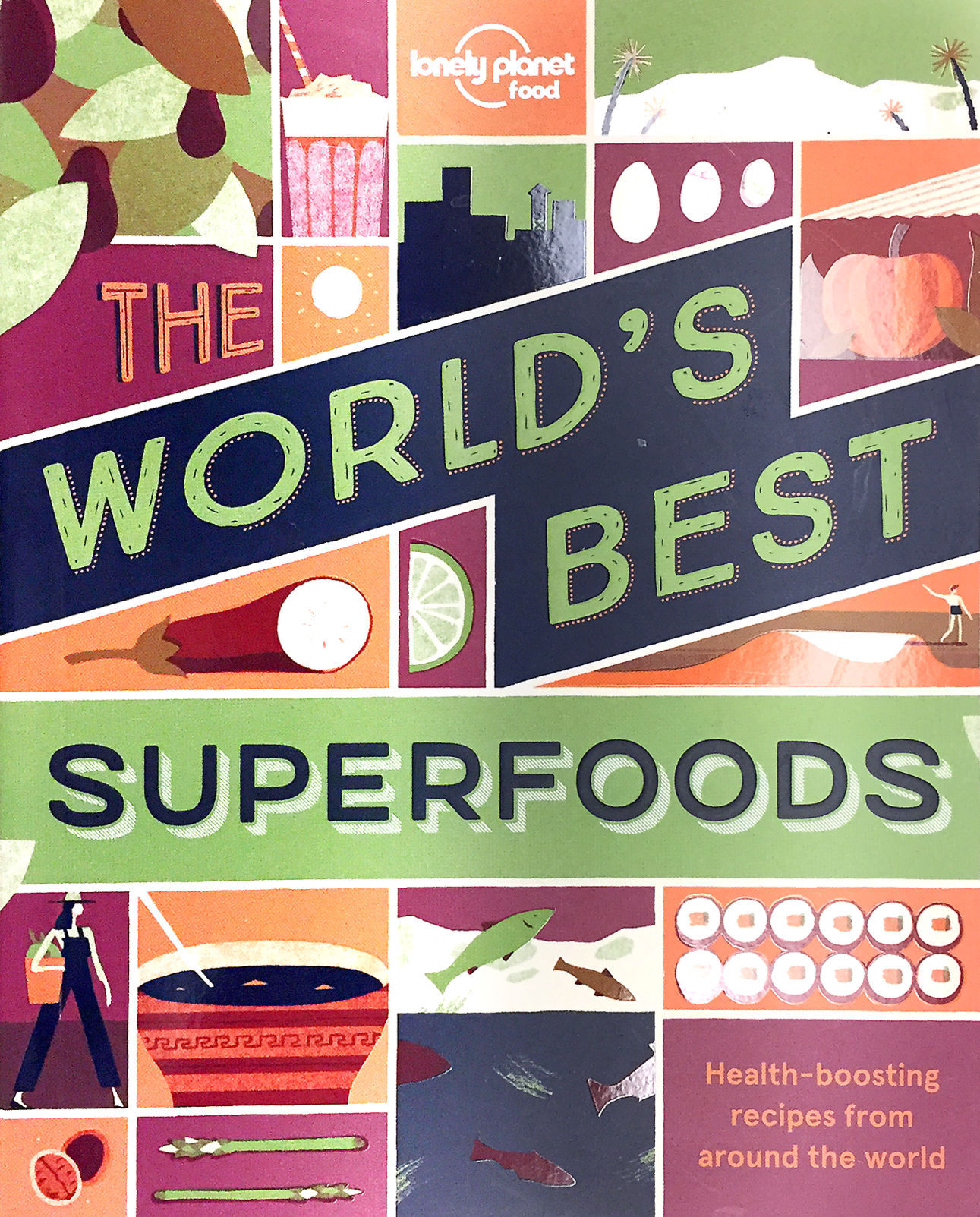 “The World’s Best Superfoods”